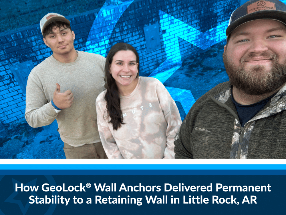 How GeoLock® Wall Anchors Delivered Permanent Stability to a Retaining Wall in Little Rock, AR